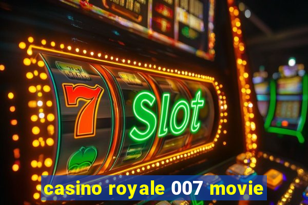 casino royale 007 movie