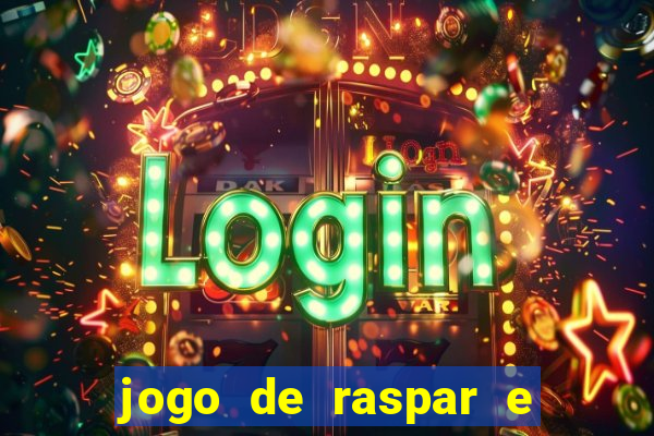 jogo de raspar e ganhar dinheiro