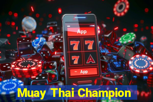 Muay Thai Champion