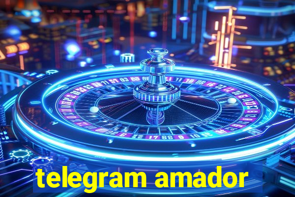 telegram amador