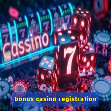 bonus casino registration