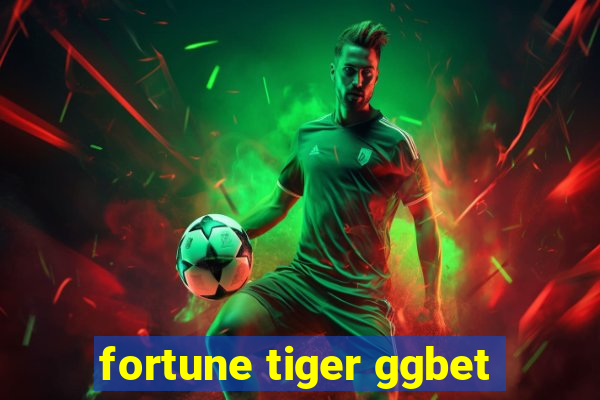 fortune tiger ggbet