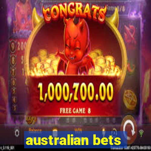 australian bets