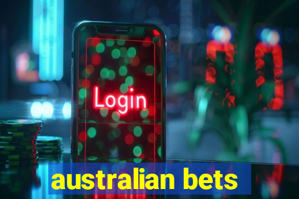 australian bets