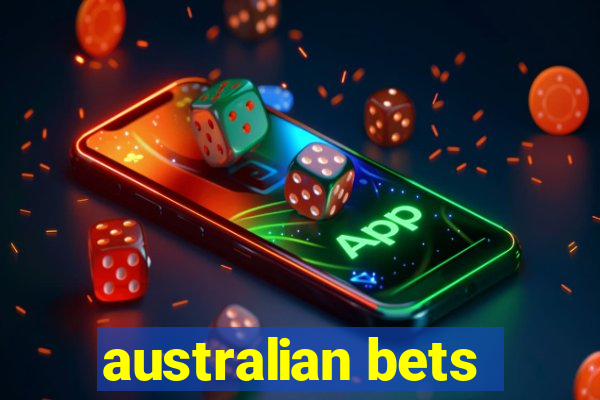 australian bets