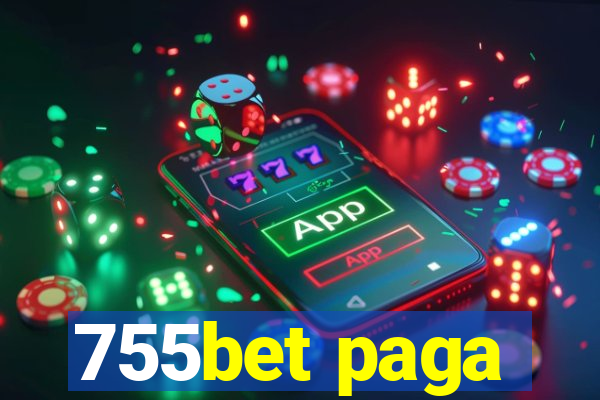 755bet paga