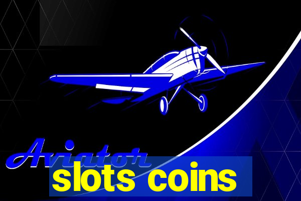 slots coins