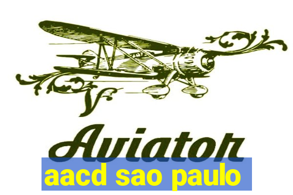 aacd sao paulo