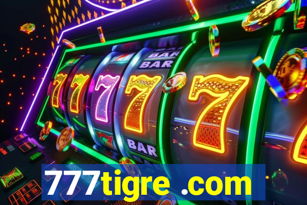 777tigre .com