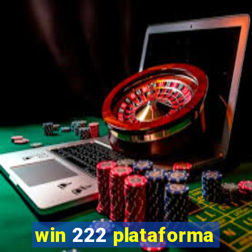 win 222 plataforma