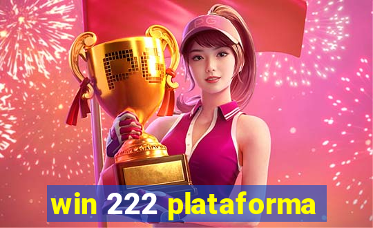 win 222 plataforma