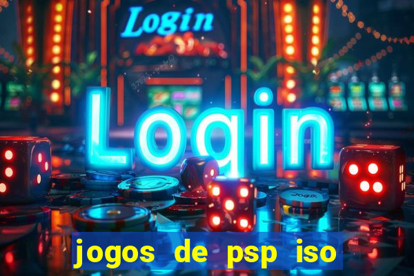 jogos de psp iso pt br