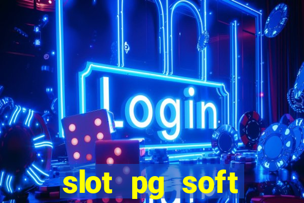 slot pg soft porcentagem demo