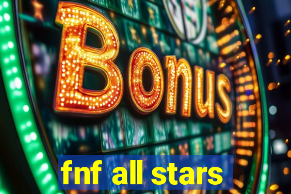 fnf all stars