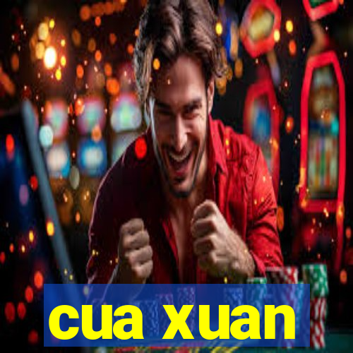 cua xuan