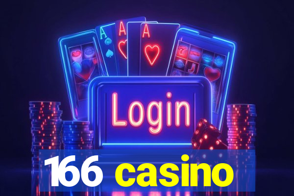 166 casino