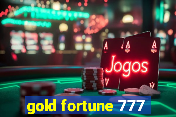 gold fortune 777