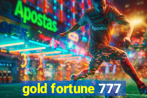 gold fortune 777