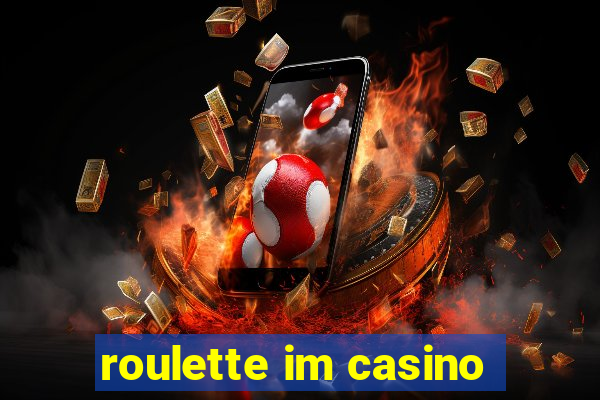 roulette im casino