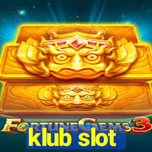 klub slot