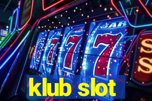 klub slot