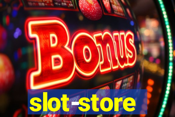 slot-store