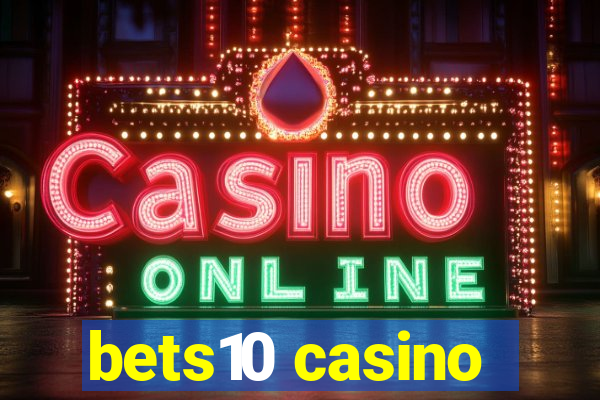 bets10 casino