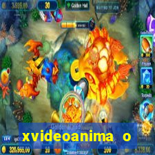 xvideoanima  o