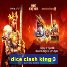 dice clash king 3