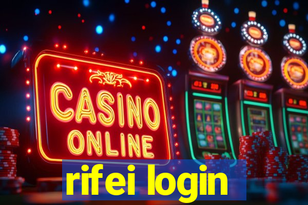 rifei login