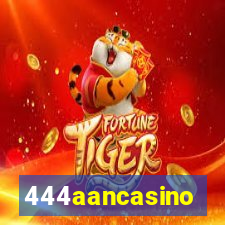 444aancasino