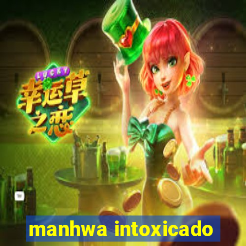 manhwa intoxicado