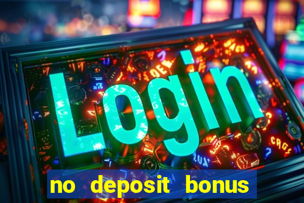 no deposit bonus casino free spins