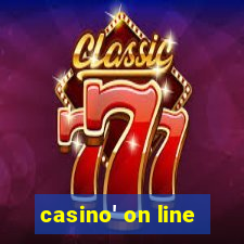 casino' on line