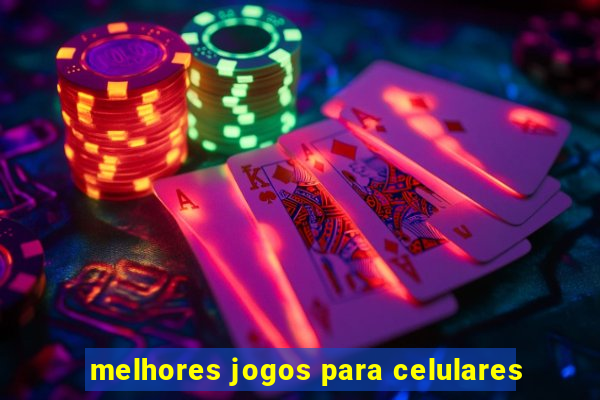 melhores jogos para celulares