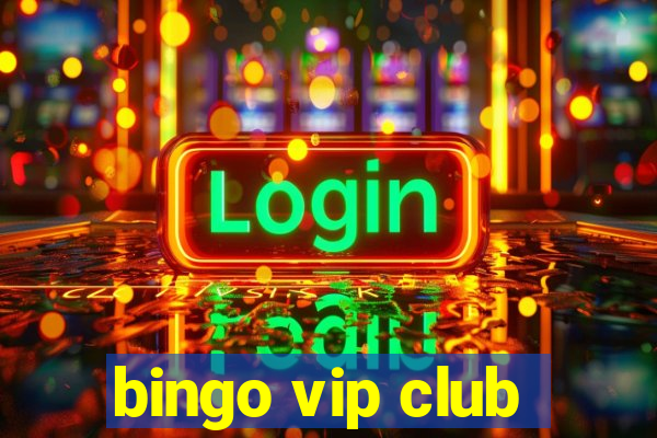 bingo vip club