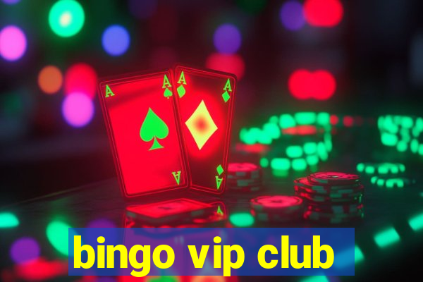 bingo vip club