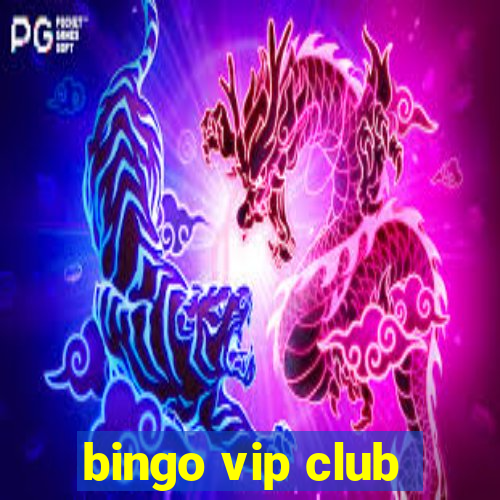 bingo vip club