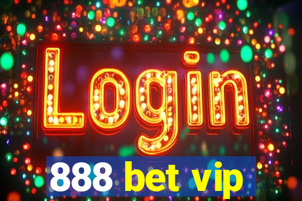 888 bet vip