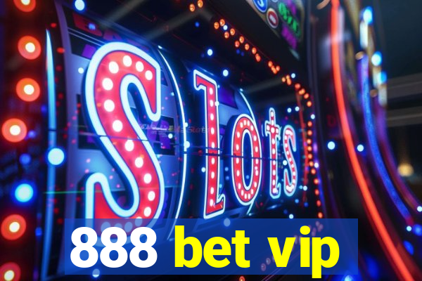 888 bet vip