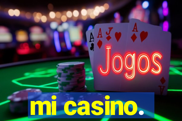 mi casino.