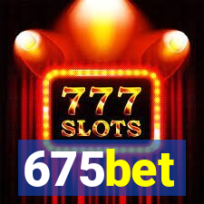 675bet