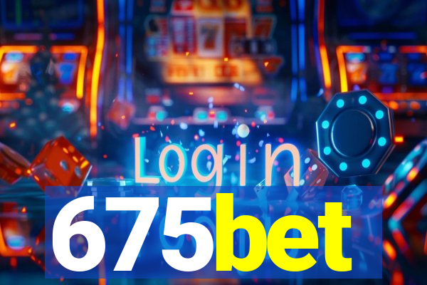 675bet