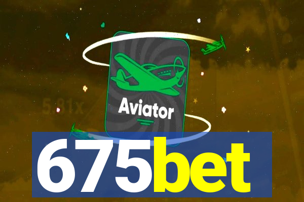 675bet