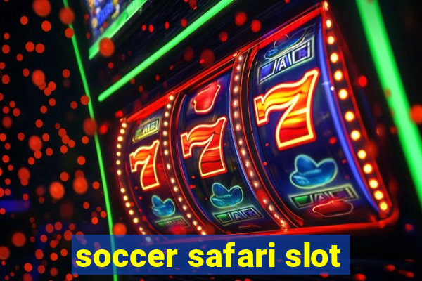 soccer safari slot