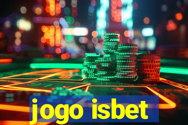 jogo isbet