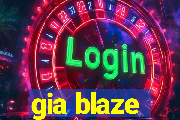 gia blaze