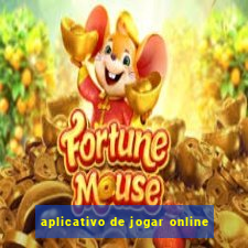 aplicativo de jogar online