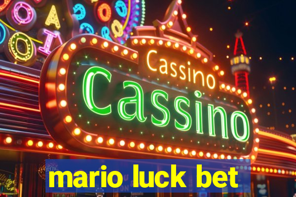 mario luck bet