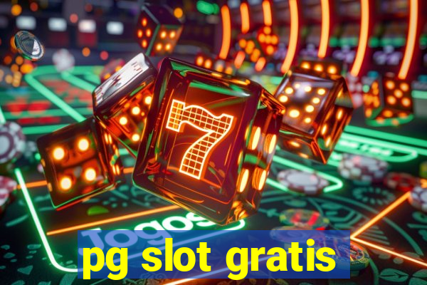 pg slot gratis